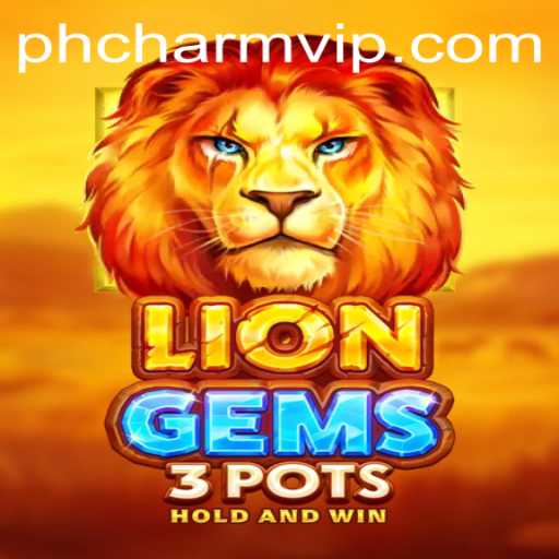 LionGems3pots: A New Gaming Experience with PHCHARM